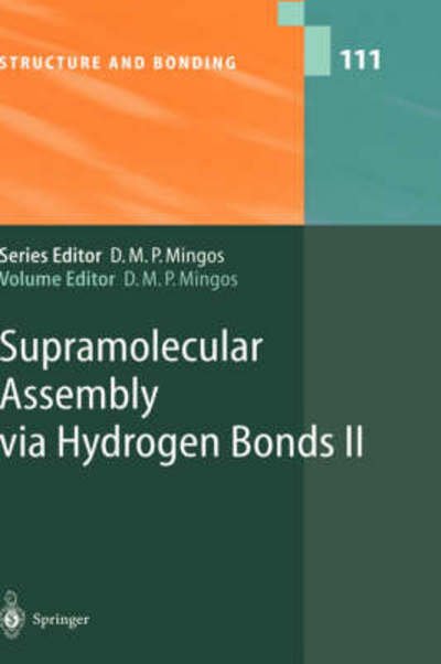 Cover for D Michael P Mingos · Supramolecular Assembly via Hydrogen Bonds II - Structure and Bonding (Innbunden bok) [2004 edition] (2004)