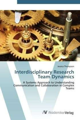 Cover for Thompson · Interdisciplinary Research Tea (Buch) (2012)