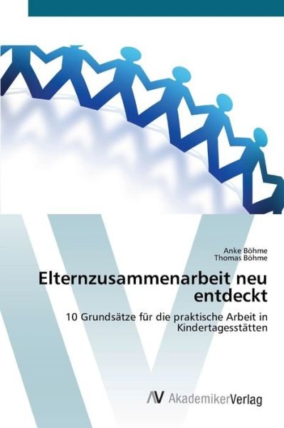Cover for Böhme · Elternzusammenarbeit neu entdeckt (Bog) (2012)