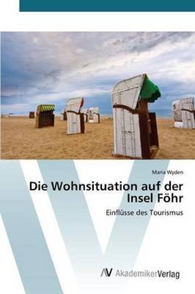 Cover for Wyden · Die Wohnsituation auf der Insel F (Buch) (2015)