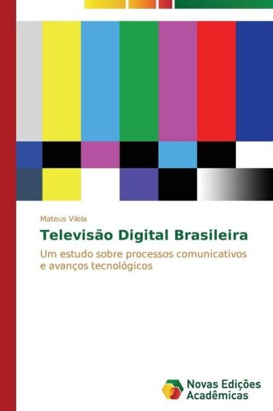 Cover for Vilela Mateus · Televisao Digital Brasileira (Pocketbok) (2013)