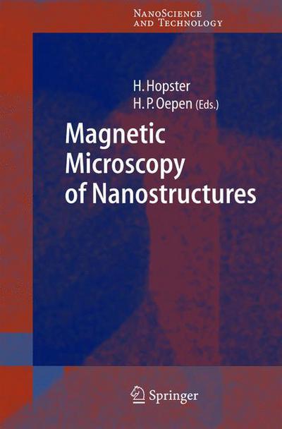 Cover for Herbert Hopster · Magnetic Microscopy of Nanostructures - NanoScience and Technology (Paperback Book) [Softcover reprint of hardcover 1st ed. 2005 edition] (2010)