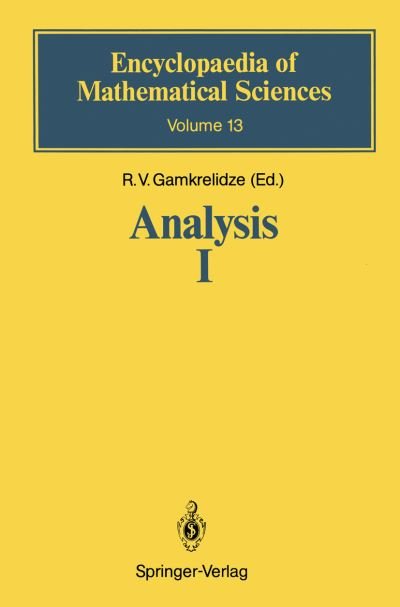 Cover for R V Gamkrelidze · Analysis I: Integral Representations and Asymptotic Methods - Encyclopaedia of Mathematical Sciences (Paperback Book) [Softcover reprint of the original 1st ed. 1989 edition] (2011)