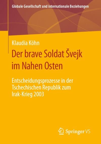 Cover for Köhn · Der brave Soldat Svejk im Nahen Os (Buch) (2019)
