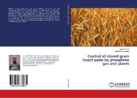 Control of stored grain insect pe - Hanif - Books -  - 9783659775864 - 