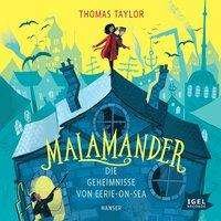 Cover for Thomas Taylor · Malamander. Die Geheimnisse Von Eerie-on-sea (CD) (2021)
