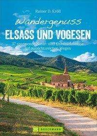 Cover for Kröll · Wandergenuss Elsass und Vogesen (Bog)