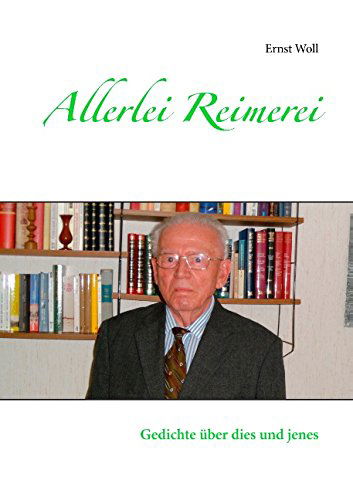 Cover for Ernst Woll · Allerlei Reimerei (Paperback Book) [German edition] (2014)