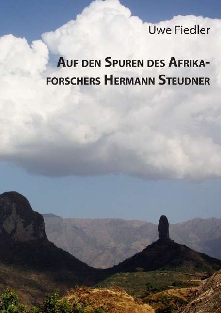 Cover for Fiedler · Auf den Spuren des Afrikaforsch (Buch)