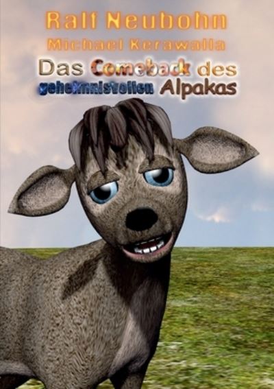 Cover for Ralf Neubohn · Das Comeback des geheimnisvollen Alpakas (Paperback Book) (2021)