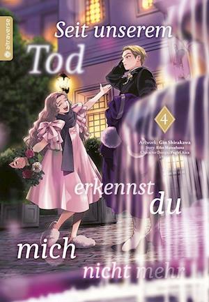 Cover for Eiko Mutsuhana · Seit unserem Tod erkennst du mich nicht mehr 04 (Book) (2025)