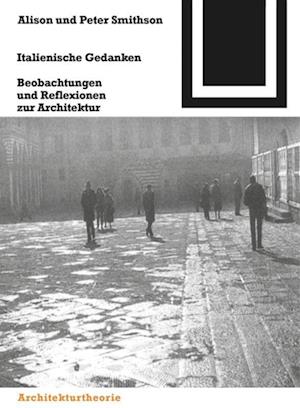 Cover for Alison Smithson · Italienische Gedanken: Beobachtungen Und Reflexionen Zur Architektur - Bauwelt Fundamente (Paperback Book) (2000)