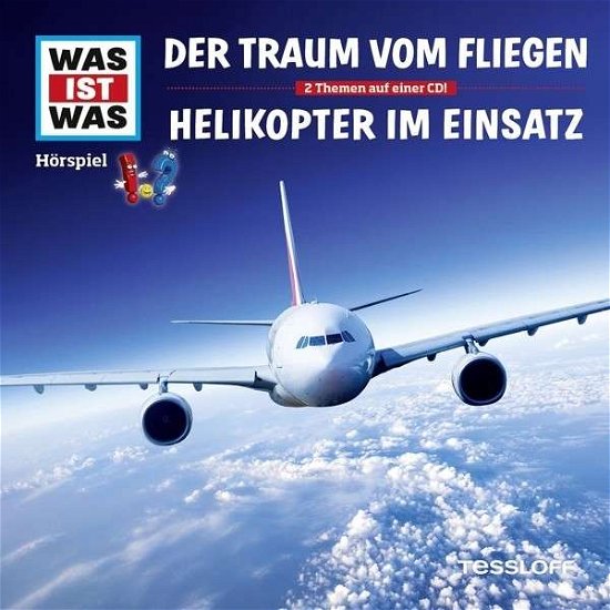 Cover for Was Ist Was · Folge 52: Traum Vom Fliegen / Helikopter Im Einsatz (CD) (2015)