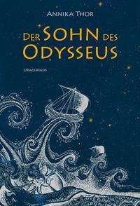 Cover for Annika Thor · Der Sohn des Odysseus (Hardcover Book) (2021)