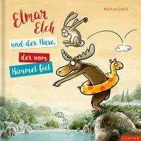 Cover for Grolik · Elmar Elch und der Hase, der vom (Bog)