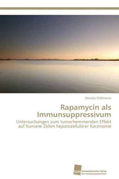 Cover for Oidtmann Marijke · Rapamycin Als Immunsuppressivum (Taschenbuch) (2012)