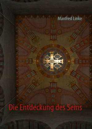 Cover for Linke · Die Entdeckung des Seins (Book)