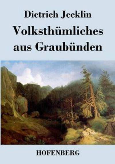 Cover for Dietrich Jecklin · Volksthumliches Aus Graubunden (Paperback Book) (2014)