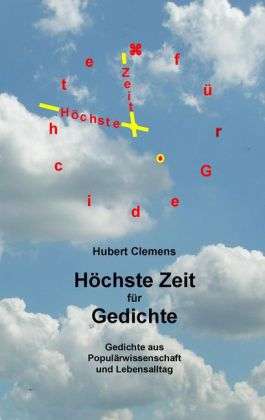 Höchste Zeit für Gedichte - Clemens - Livros -  - 9783844818864 - 