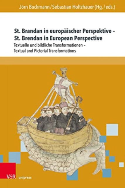 Cover for St. Brandan in europaischer Perspektive – St. Brendan in European Perspective: Textuelle und bildliche Transformationen – Textual and Pictorial Transformations - Nova Mediaevalia (Hardcover Book) (2022)