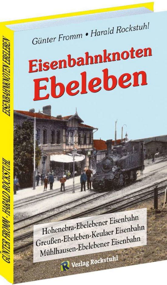 Cover for Fromm · Eisenbahnknoten Ebeleben (Book)