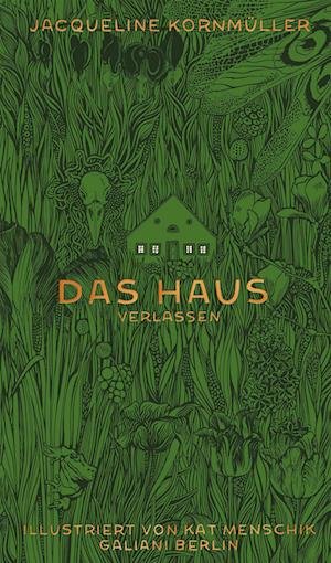 Cover for Menschik, Kat; KornmÃ¼ller, Jacqueline · Das Haus Verlassen (Bok)
