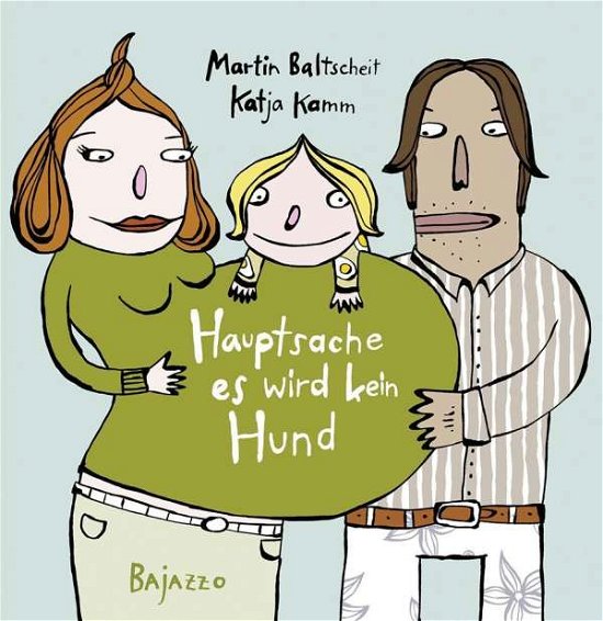 Cover for M. Baltscheit · Hauptsache,es w.kein Hund (Book) (2007)
