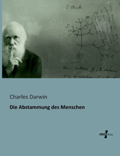 Cover for Charles Darwin · Die Abstammung Des Menschen (Paperback Bog) [German edition] (2019)