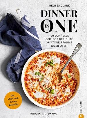 Cover for Melissa Clark · Dinner In One (Book)