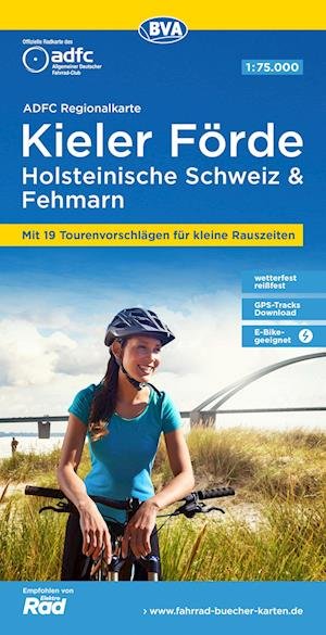 Cover for BVA Bielefelder Verlag · ADFC Regionalkarte Kieler Förde Holsteinische Schweiz &amp; Fehmarn mit Tourenvorschlägen, 1:75.000, reiß- und wetterfest, GPS-Tracks Download, E-Bike geeignet (Kartor) (2022)