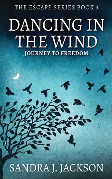 Cover for Sandra Jackson · Dancing In The Wind - Escape (Hardcover Book) [2nd edition] (2021)