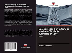 Cover for Elias · La construction d'un système de j (Book)