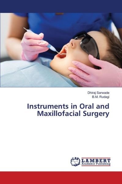 Cover for Dhiraj Sarwade · Instruments in Oral and Maxillofacial Surgery (Pocketbok) (2021)