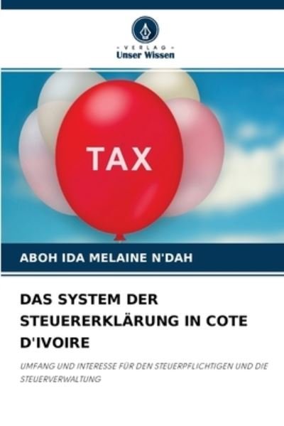 Cover for Aboh Ida Melaine N'Dah · Das System Der Steuererklarung in Cote d'Ivoire (Paperback Book) (2021)