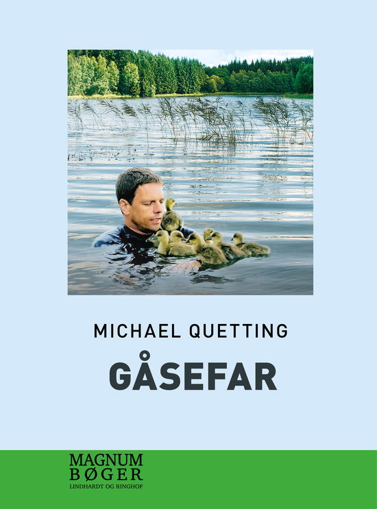 Cover for Michael Quetting · Gåsefar (storskrift) (Hardcover Book) [1st edition] (2018)