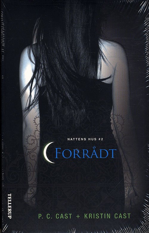 Cover for P.C. Cast &amp; Kristin Cast · Nattens hus, 2: Nattens hus #2: Forrådt (Sewn Spine Book) [2th edição] (2010)
