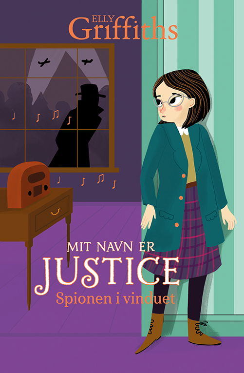 Cover for Elly Griffiths · Mit navn er Justice: Mit navn er Justice 4: Spionen i vinduet (Inbunden Bok) [1:a utgåva] (2023)