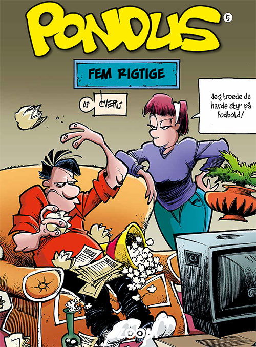 Cover for Frode Øverli · Pondus: Pondus 5: Fem rigtige (Gebundesens Buch) [1. Ausgabe] (2021)