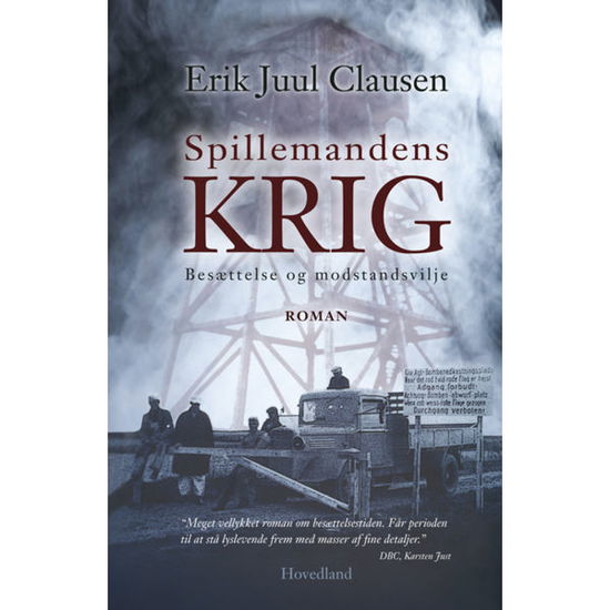 Cover for Erik Juul Clausen · Spillemandens Krig (Bound Book) [2e édition] [Indbundet] (2013)