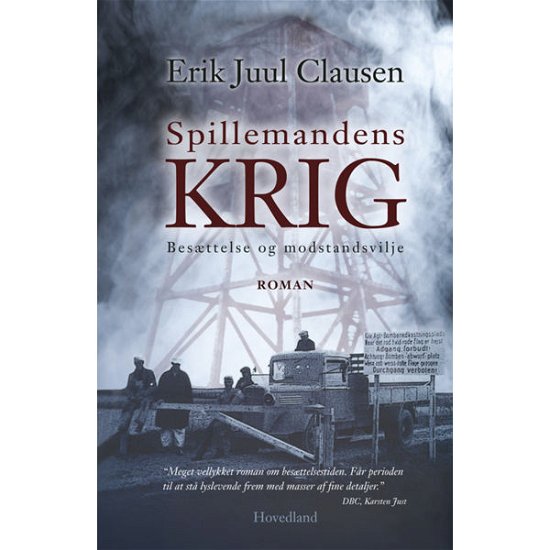 Cover for Erik Juul Clausen · Spillemandens Krig (Gebundesens Buch) [2. Ausgabe] [Indbundet] (2013)
