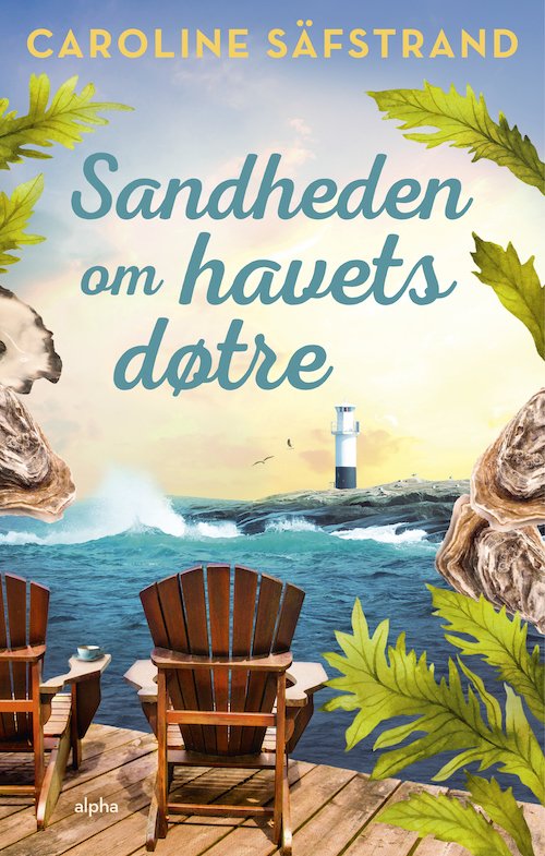 Cover for Caroline Säfstrand · Sandheden om havets døtre (Bound Book) [1. Painos] (2023)