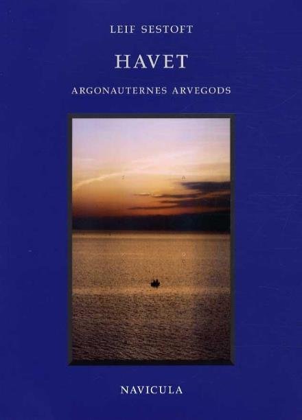 Havet - Leif Sestoft - Books - Navicula - 9788799159864 - January 2, 2014