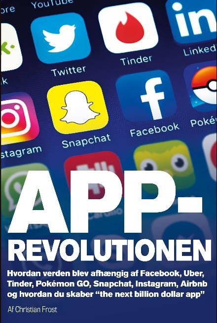 Cover for Christian Frost · App-revolutionen (Paperback Bog) [1. udgave] (2017)