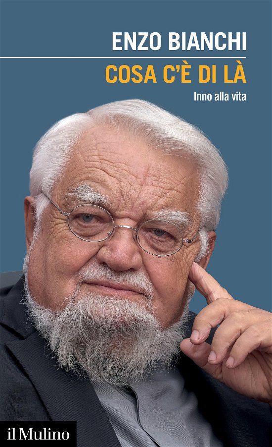 Cover for Enzo Bianchi · Cosa C'e Di La. Inno Alla Vita (Book)