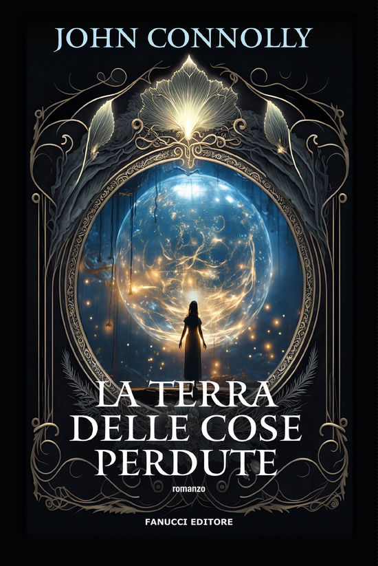 Cover for John Connolly · La Terra Delle Cose Perdute (Book)