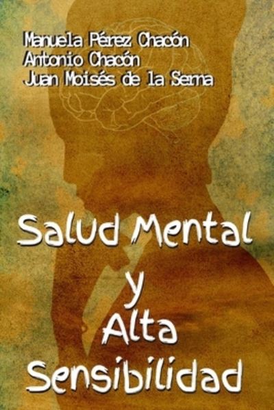 Cover for Antonio Chacon · Salud Mental Y Alta Sensibilidad (Paperback Book) (2021)