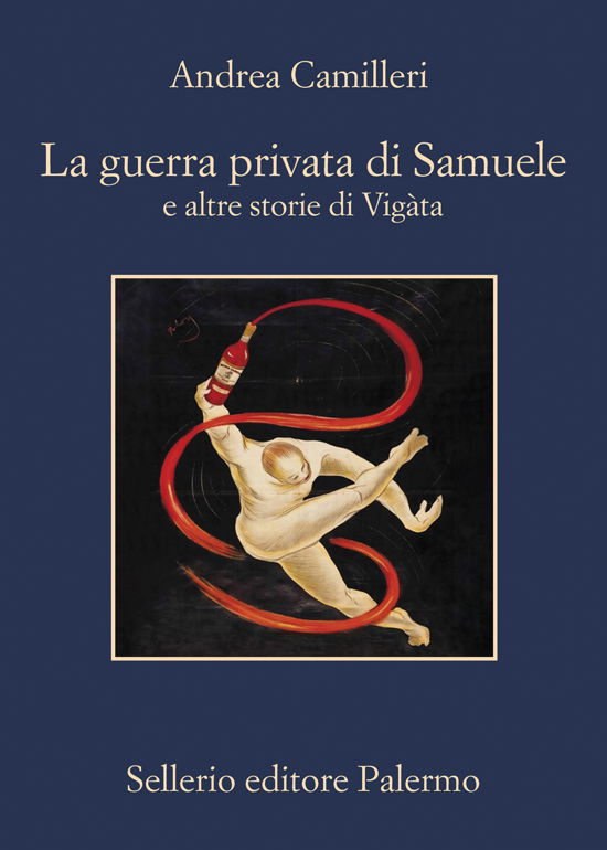 Cover for Andrea Camilleri · La guerra privata di Samuele e altre storie di Vigata (Paperback Book) (2022)