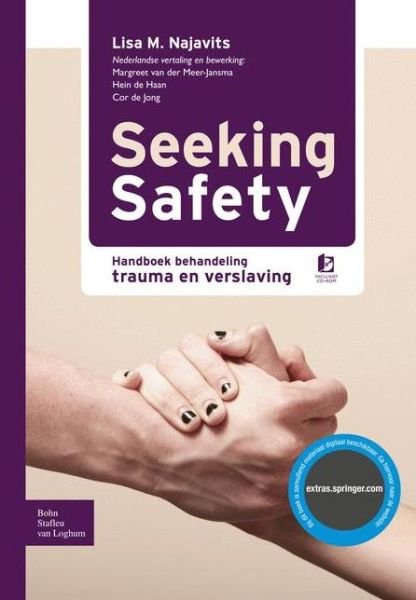 Cover for L M Najavits · Seeking Safety: Handboek Behandeling Trauma En Verslaving (Paperback Bog) [2010 edition] (2010)