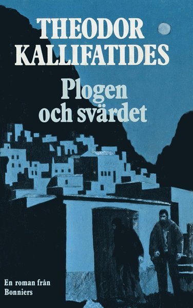 Cover for Theodor Kallifatides · Plogen och svärdet (ePUB) (2013)