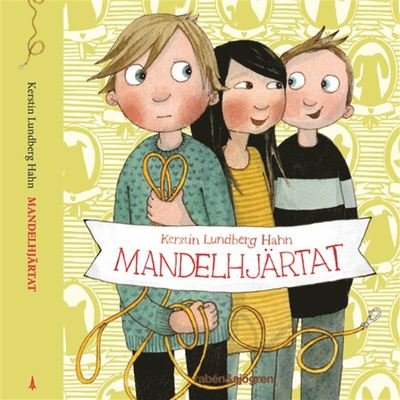 Cover for Kerstin Lundberg Hahn · Mandelhjärtat (Audiobook (MP3)) (2020)